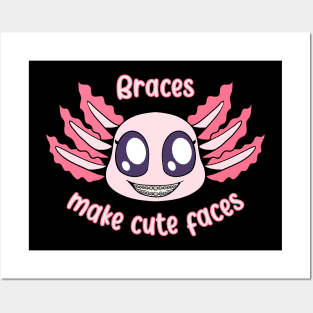 Axolotl - Braces make cute faces Posters and Art